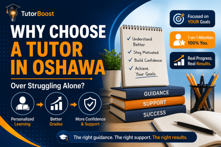Why Choose a Tutor in Oshawa